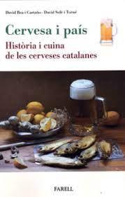 CERVESA I PAIS | 9788417116712 | BEA I CASTAÑO, DAVID/ SOLE I TORNER, DAVID | Llibreria Huch - Llibreria online de Berga 
