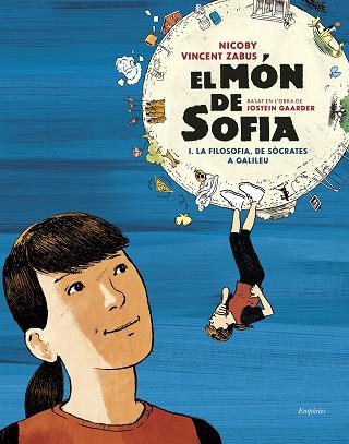 MON DE SOFIA, EL (NOVEL·LA GRÀFICA) | 9788418833540 | GAARDER, JOSTEIN/ZABUS, VINCENT/NICOBY | Llibreria Huch - Llibreria online de Berga 