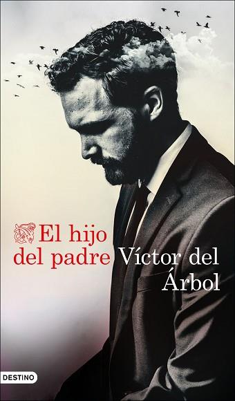 HIJO DEL PADRE, EL | 9788423359165 | DEL ÁRBOL, VÍCTOR | Llibreria Huch - Llibreria online de Berga 
