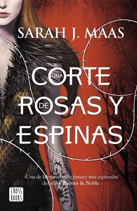 CORTE DE ROSAS Y ESPINAS, UNA | 9788408155089 | MAAS, SARAH J. | Llibreria Huch - Llibreria online de Berga 