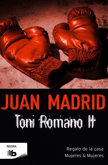 TONI ROMANO II | 9788490701515 | MADRID, JUAN (1947-) [VER TITULOS] | Llibreria Huch - Llibreria online de Berga 