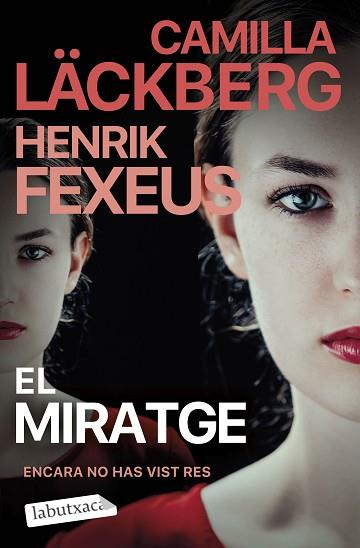 MIRATGE, EL | 9788419971678 | LÄCKBERG, CAMILLA/FEXEUS, HENRIK | Llibreria Huch - Llibreria online de Berga 