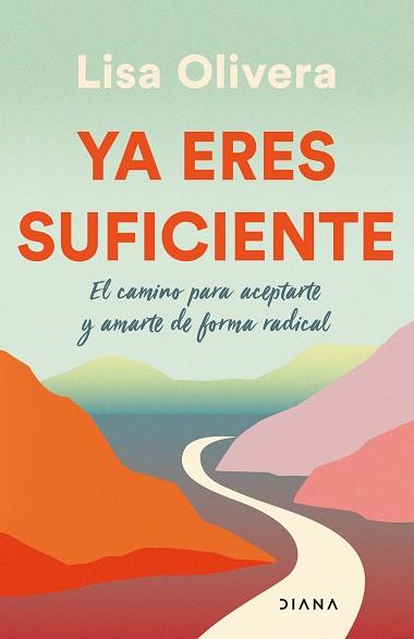 YA ERES SUFICIENTE | 9788411190695 | OLIVERA, LISA | Llibreria Huch - Llibreria online de Berga 