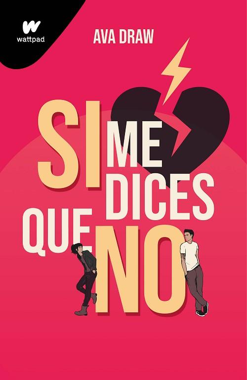 SI ME DICES QUE NO | 9788418949708 | DRAW, AVA | Llibreria Huch - Llibreria online de Berga 