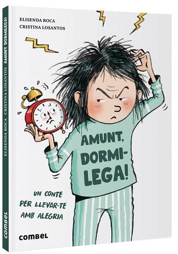 AMUNT, DORMILEGA! | 9788491019145 | ROCA, ELISENDA | Llibreria Huch - Llibreria online de Berga 