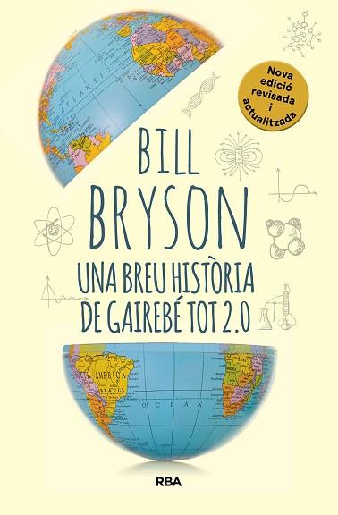 UNA BREU HISTÒRIA DE GAIREBÉ TOT 2.0 | 9788411325745 | BRYSON, BILL | Llibreria Huch - Llibreria online de Berga 
