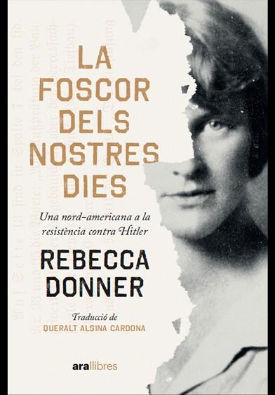 FOSCOR DELS NOSTRES DIES, LA | 9788411730112 | DONNER, REBECCA | Llibreria Huch - Llibreria online de Berga 