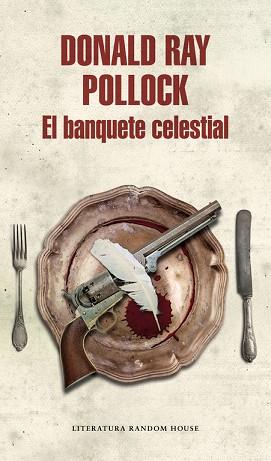 BANQUETE CELESTIAL, EL | 9788439732235 | POLLOCK, DONALD RAY | Llibreria Huch - Llibreria online de Berga 