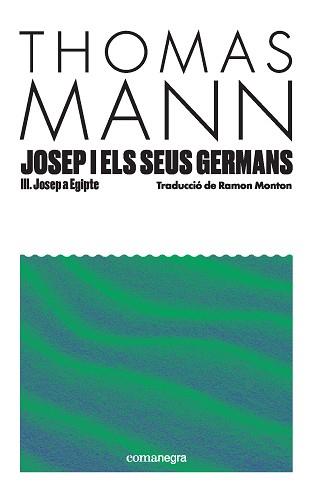 JOSEP I ELS SEUS GERMANS III | 9791387969080 | MANN, THOMAS | Llibreria Huch - Llibreria online de Berga 
