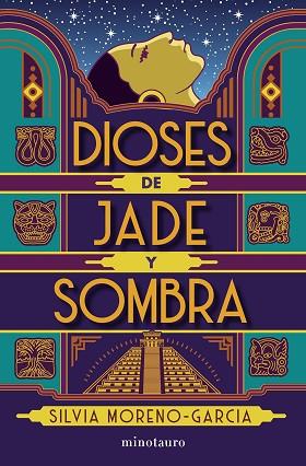 DIOSES DE JADE Y SOMBRA | 9788445012147 | MORENO-GARCÍA, SILVIA | Llibreria Huch - Llibreria online de Berga 