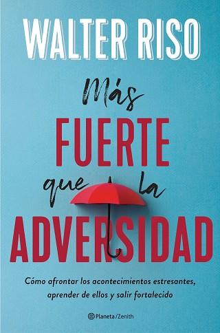 MAS FUERTE QUE LA ADVERSIDAD | 9788408236955 | RISO, WALTER | Llibreria Huch - Llibreria online de Berga 