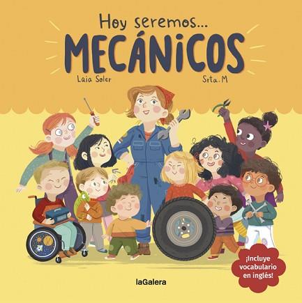 HOY SEREMOS MECÁNICOS | 9788424665104 | SOLER, LAIA | Llibreria Huch - Llibreria online de Berga 