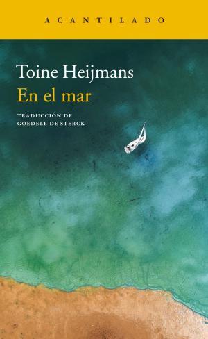EN EL MAR | 9788416748884 | HEIJMANS, TOINE | Llibreria Huch - Llibreria online de Berga 