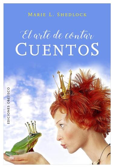 ARTE DE CONTAR CUENTOS, EL | 9788491112198 | SHEDLOCK, MARIE | Llibreria Huch - Llibreria online de Berga 