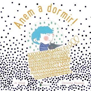 ANEM A DORMIR! | 9788499062709 | WITEK, JO | Llibreria Huch - Llibreria online de Berga 