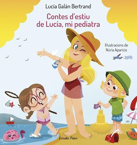 CONTES D'ESTIU DE LUCÍA, MI PEDIATRA | 9788413893037 | GALÁN BERTRAND, LUCÍA | Llibreria Huch - Llibreria online de Berga 