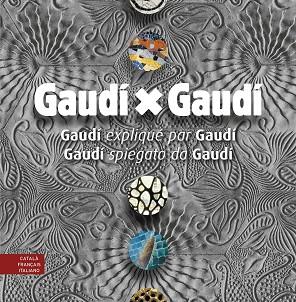 GAUDÍ X GAUDÍ | 9788410127777 | BERGÓS, JOAN/MARTINELL, CÉSAR | Llibreria Huch - Llibreria online de Berga 