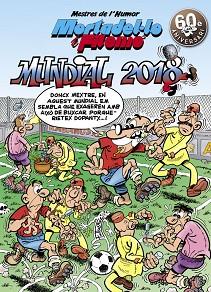 MUNDIAL 2018 (MESTRES DE L'HUMOR MORTADEL·LO I FILEMÓ 49) | 9788466662970 | IBÁÑEZ, FRANCISCO | Llibreria Huch - Llibreria online de Berga 