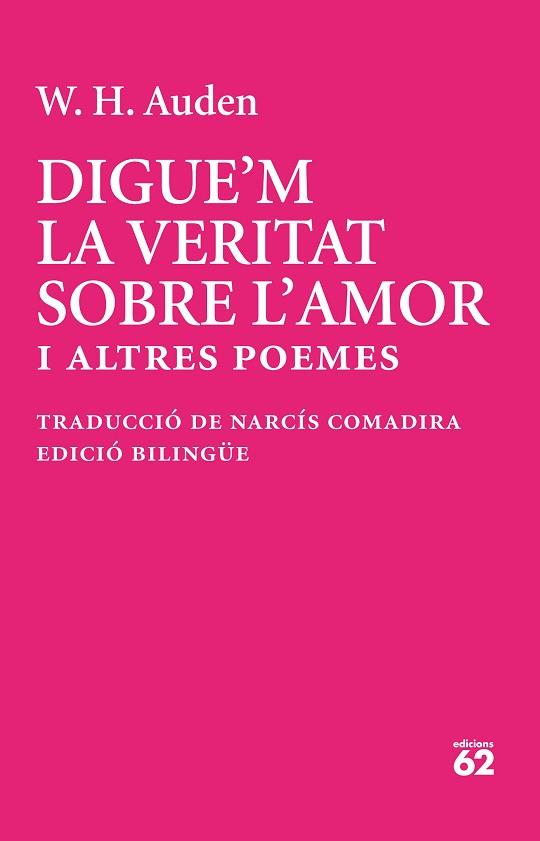 DIGUE'M LA VERITAT SOBRE L'AMOR | 9788429783513 | AUDEN, W. H. | Llibreria Huch - Llibreria online de Berga 