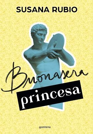 BUONASERA PRINCESA (EN ROMA 3) | 9788418594748 | RUBIO, SUSANA | Llibreria Huch - Llibreria online de Berga 