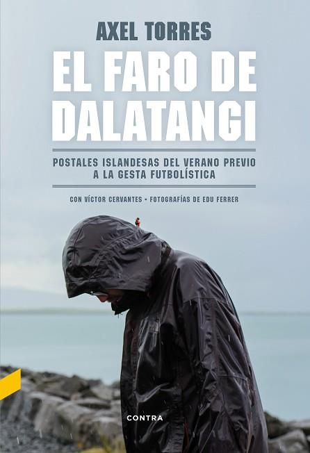 FARO DE DALATANGI, EL | 9788494683305 | TORRES, AXEL | Llibreria Huch - Llibreria online de Berga 
