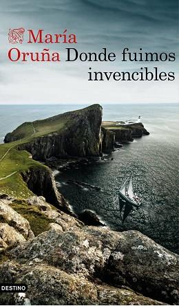 DONDE FUIMOS INVENCIBLES | 9788423353668 | ORUÑA, MARÍA | Llibreria Huch - Llibreria online de Berga 