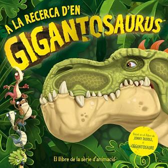 A LA RECERCA D'EN GIGANTOSAURUS | 9788417207625 | GROUP STUDIOS, CYBER | Llibreria Huch - Llibreria online de Berga 