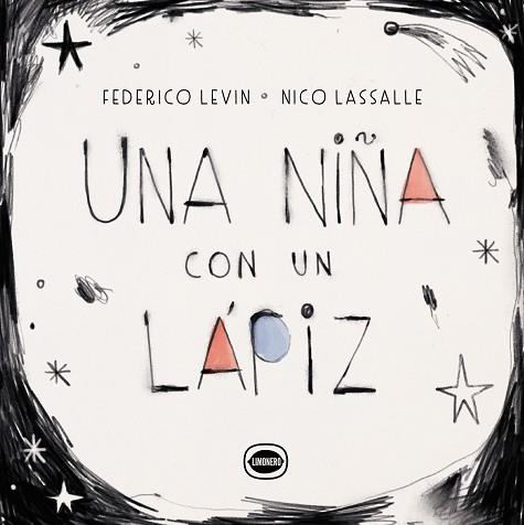 NENA AMB UN LLAPIS, UNA | 9788412804430 | LEVÍN, FEDERICO | Llibreria Huch - Llibreria online de Berga 