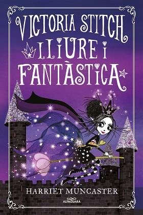 VICTORIA STITCH 2 - LLIURE I FANTÁSTICA | 9788420458021 | MUNCASTER, HARRIET | Llibreria Huch - Llibreria online de Berga 