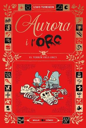 AURORA I L'ORC. EL TERROR DELS ORCS | 9788447953035 | TRONDHEIM, LEWIS | Llibreria Huch - Llibreria online de Berga 