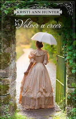 VOLVER A CREER | 9788417626150 | HUNTER, KRISTI ANN | Llibreria Huch - Llibreria online de Berga 