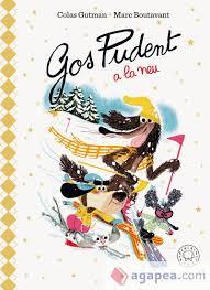 GOS PUDENT A LA NEU (EDICIÓ DELUXE) | 9788410323919 | GUTMAN, COLAS | Llibreria Huch - Llibreria online de Berga 