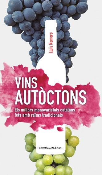 VINS AUTÒCTONS | 9788413560014 | ROMERO GARRIDO , LLUÍS | Llibreria Huch - Llibreria online de Berga 