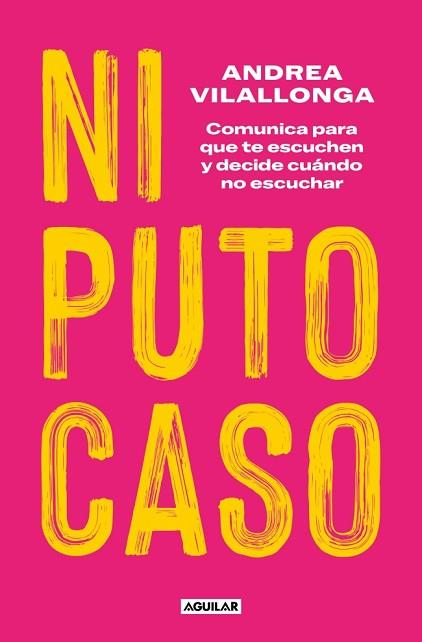 NI PUTO CASO | 9788403524828 | VILALLONGA, ANDREA | Llibreria Huch - Llibreria online de Berga 