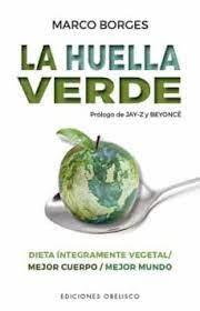 HUELLA VERDE, LA | 9788491116837 | BORGES, MARCO | Llibreria Huch - Llibreria online de Berga 