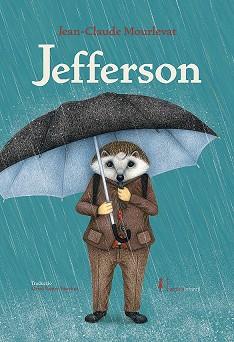 JEFFERSON | 9788418930256 | MOURLEVAT, JEAN-CLAUDE | Llibreria Huch - Llibreria online de Berga 