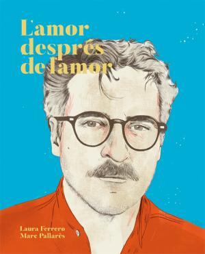 AMOR DESPRÉS DE L'AMOR, L' | 9788416670437 | FERRERO, LAURA | Llibreria Huch - Llibreria online de Berga 