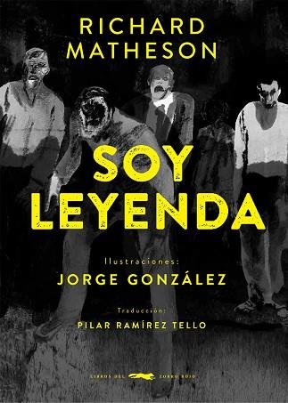 SOY LEYENDA | 9788412736557 | MATHESON, RICHARD | Llibreria Huch - Llibreria online de Berga 