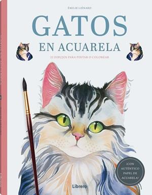 GATOS EN ACUARELA | 9789464992939 | LIÉNARD, ÉMILIE | Llibreria Huch - Llibreria online de Berga 