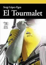 TOURMALET, EL | 9788494927850 | LÓPEZ-EGEA MONTOLIU, SERGI | Llibreria Huch - Llibreria online de Berga 