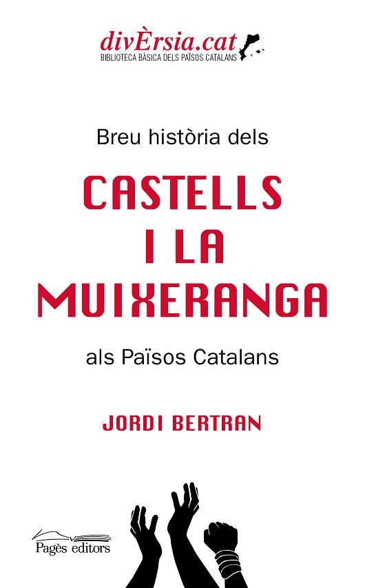 BREU HISTÒRIA DELS CASTELLS I LA MUIXERANGA ALS PAÏSOS CATALANS | 9788413031217 | BERTRAN, JORDI | Llibreria Huch - Llibreria online de Berga 