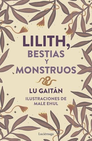 LILITH, BESTIAS Y MONSTRUOS | 9788419996718 | GAITÁN, LU | Llibreria Huch - Llibreria online de Berga 