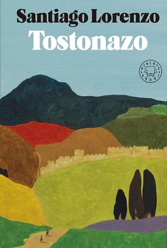 TOSTONAZO | 9788419172204 | LORENZO, SANTIAGO | Llibreria Huch - Llibreria online de Berga 