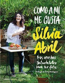 COMO A MI ME GUSTA | 9788448023058 | ABRIL, SILVIA | Llibreria Huch - Llibreria online de Berga 