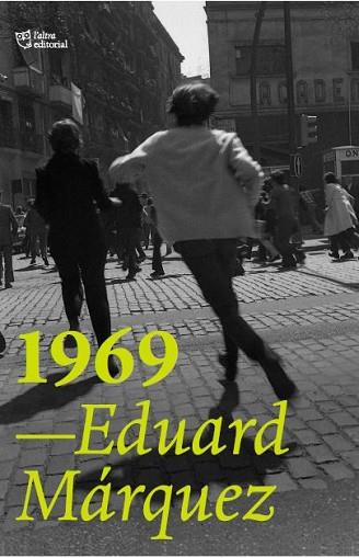 1969 | 9788412572452 | MÁRQUEZ TAÑÁ, EDUARD | Llibreria Huch - Llibreria online de Berga 