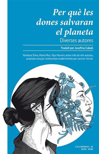 PER QUÈ LES DONES SALVARAN EL PLANETA | 9788416689859 | DIVERSES AUTORES | Llibreria Huch - Llibreria online de Berga 