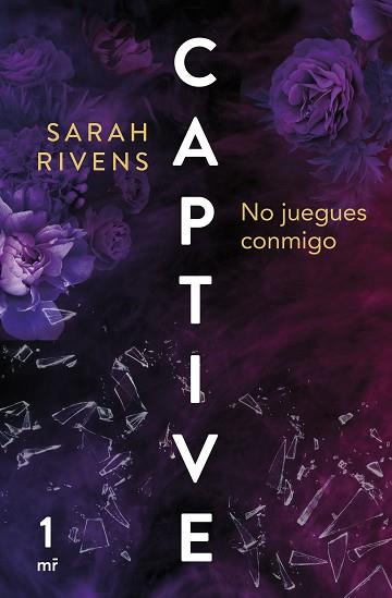 CAPTIVE: NO JUEGUES CONMIGO | 9788427052147 | RIVENS, SARAH | Llibreria Huch - Llibreria online de Berga 