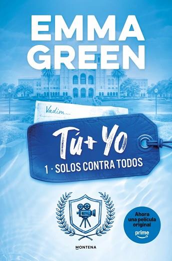 TU + YO. SOLOS CONTRA TODOS. (TU + YO 1) | 9788419746399 | GREEN, EMMA | Llibreria Huch - Llibreria online de Berga 
