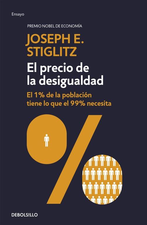 PRECIO DE LA DESIGUALDAD | 9788490626054 | STIGLITZ, JOSEPH E. | Llibreria Huch - Llibreria online de Berga 