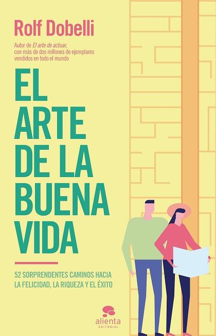 ARTE DE LA BUENA VIDA, EL | 9788417568177 | DOBELLI, ROLF | Llibreria Huch - Llibreria online de Berga 